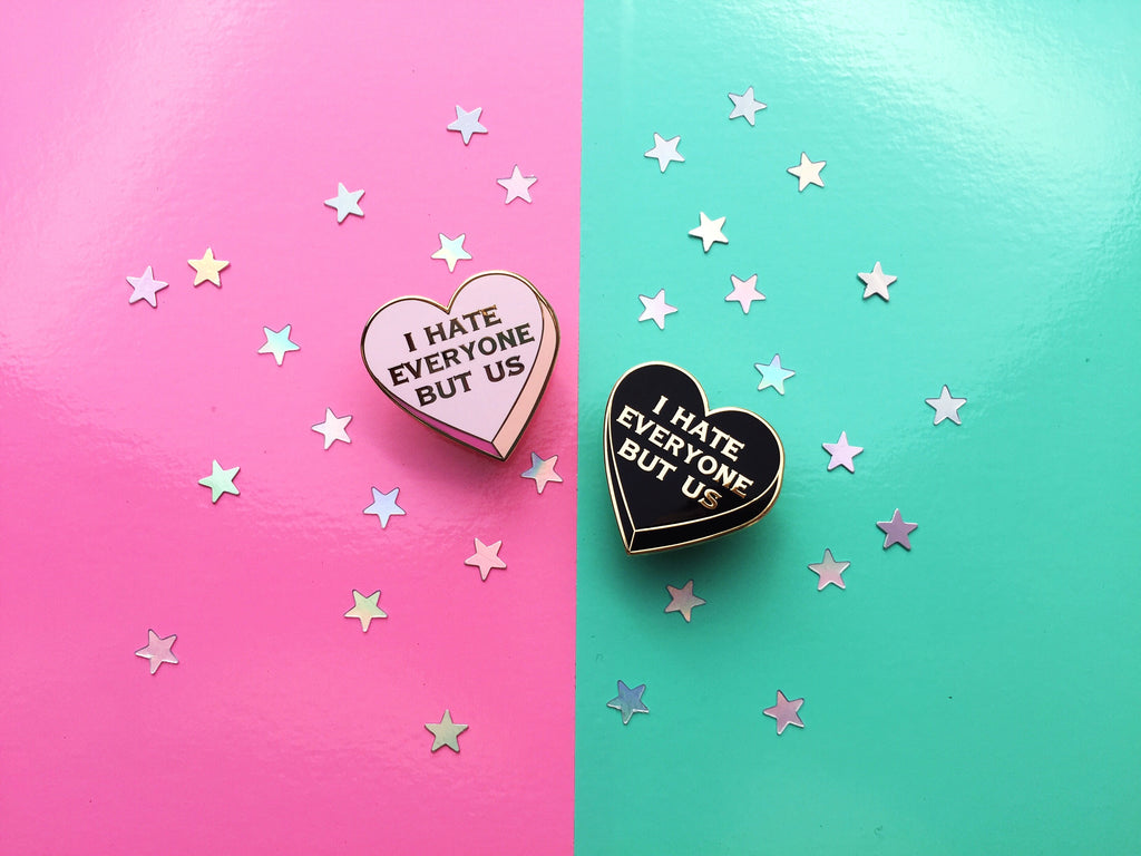 I hate everyone but us ~ Best Friends Pin Set~